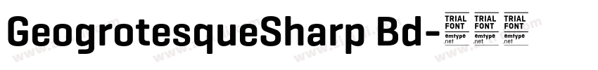 GeogrotesqueSharp Bd字体转换